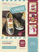 EXPRESS -  PROJECT 78 - Shoelace Charms