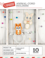 EXPRESS -  PROJECT 118 - Animal Cord Holders