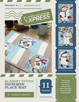 EXPRESS - PROJECT 37 - Blanket Stitch Snowmen Placemat