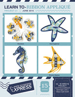 EXPRESS - PROJECT 21 - Learn To Ribbon Applique