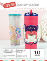 EXPRESS -  PROJECT 134 - Cutesy Cozies