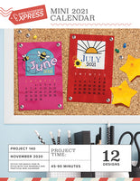 EXPRESS -  PROJECT 140 - Mini 2021 Calendar