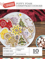 EXPRESS -  PROJECT 137 - Puffy Foam Christmas Cookies