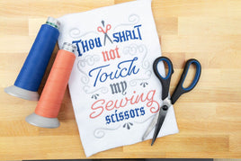 THOU SHALT NOT TOUCH MY SCISSORS