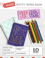 EXPRESS -  PROJECT 129 - Witty Word Bags